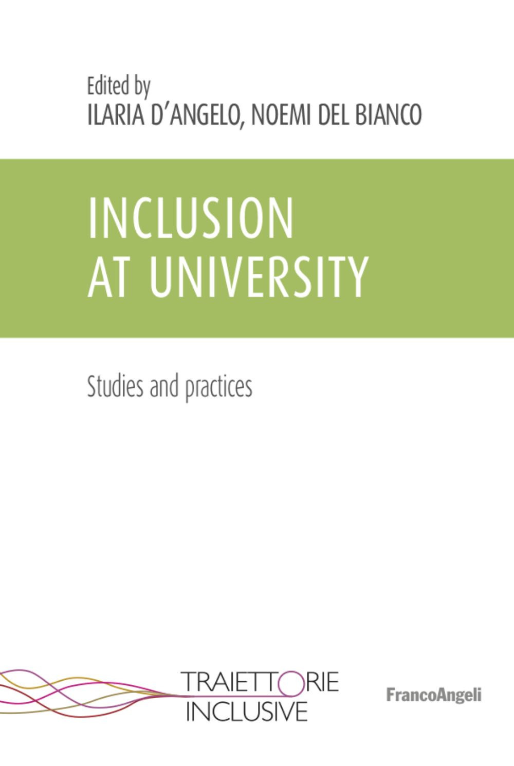 Inclusion at University. Studies and practices