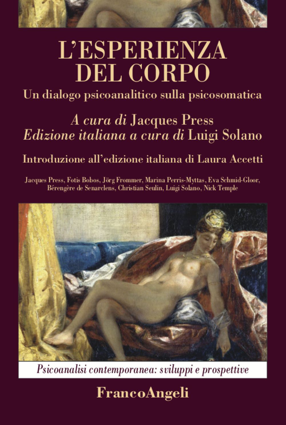 L'esperienza del corpo. Un dialogo psicoanalitico sulla psicosomatica