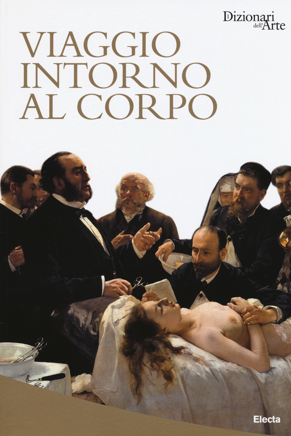 Viaggio intorno al corpo. Ediz. illustrata