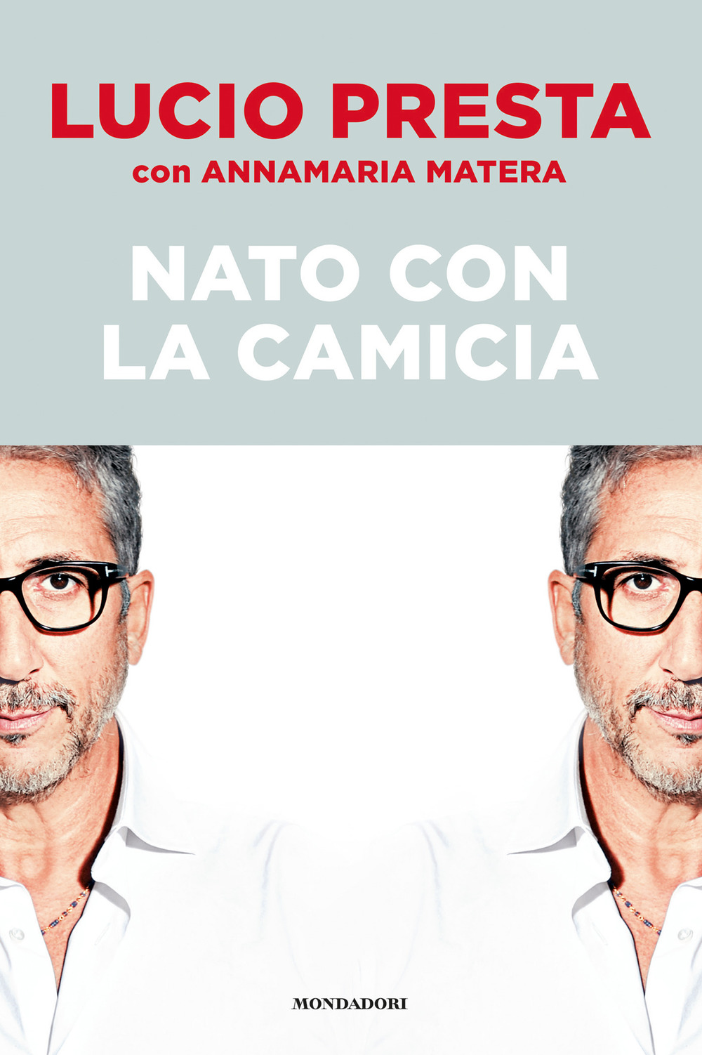 Nato con la camicia