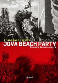 Copertina di: Jova Beach Party. Cronache da una nuova era