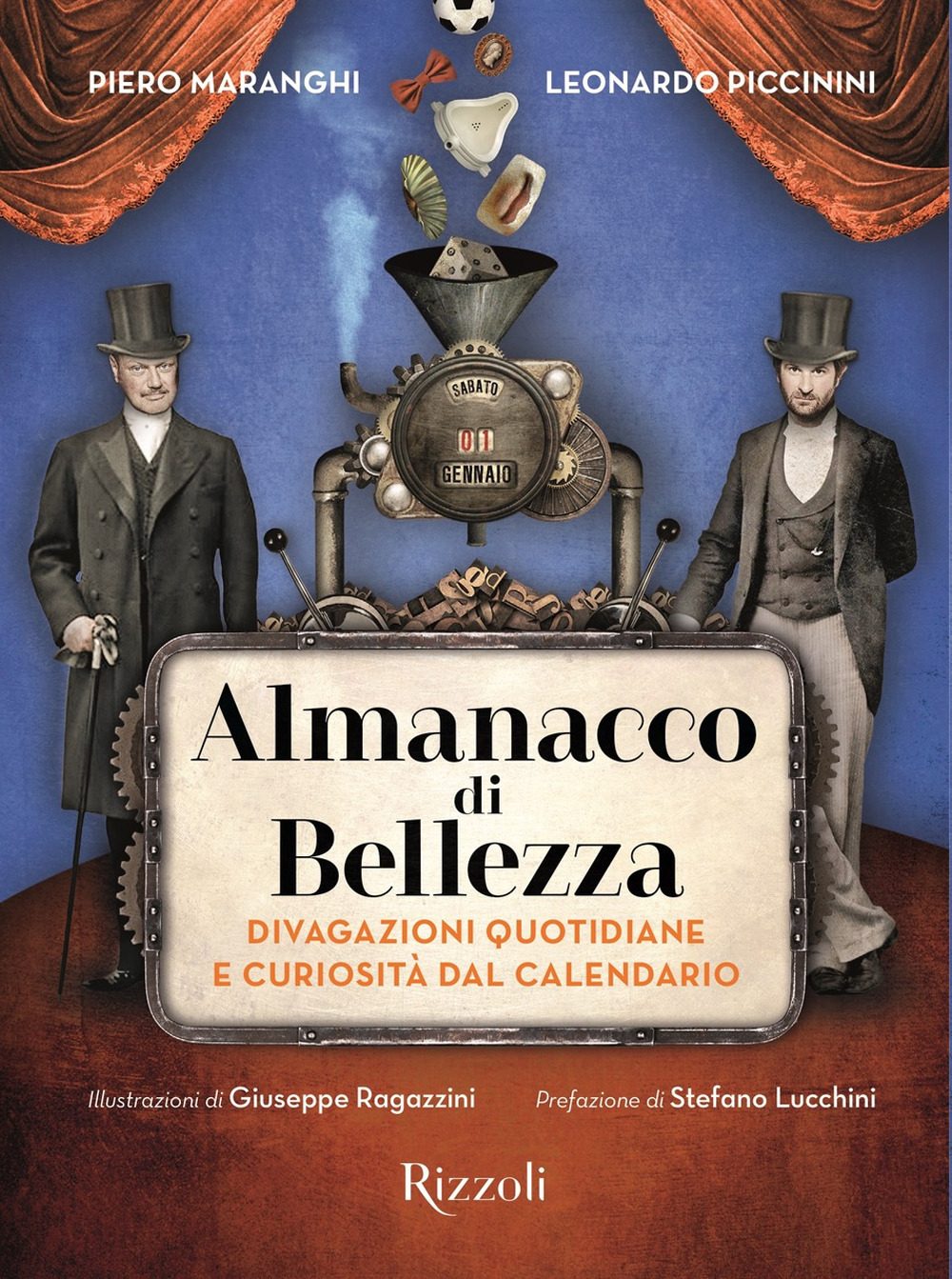 Almanacco di bellezza. Divagazioni quotidiane e curiosità dal calendario. Ediz. illustrata