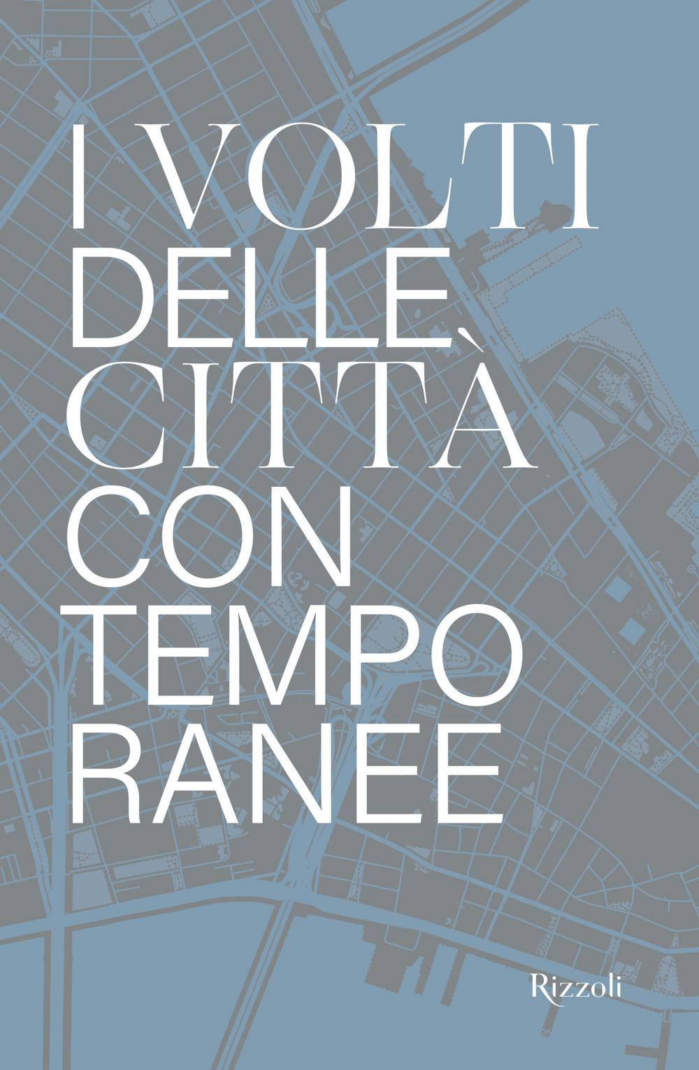 Il volto delle città contemporanee