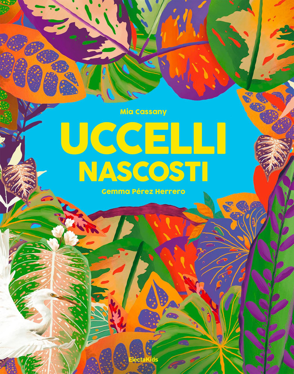 Uccelli nascosti. Ediz. a colori