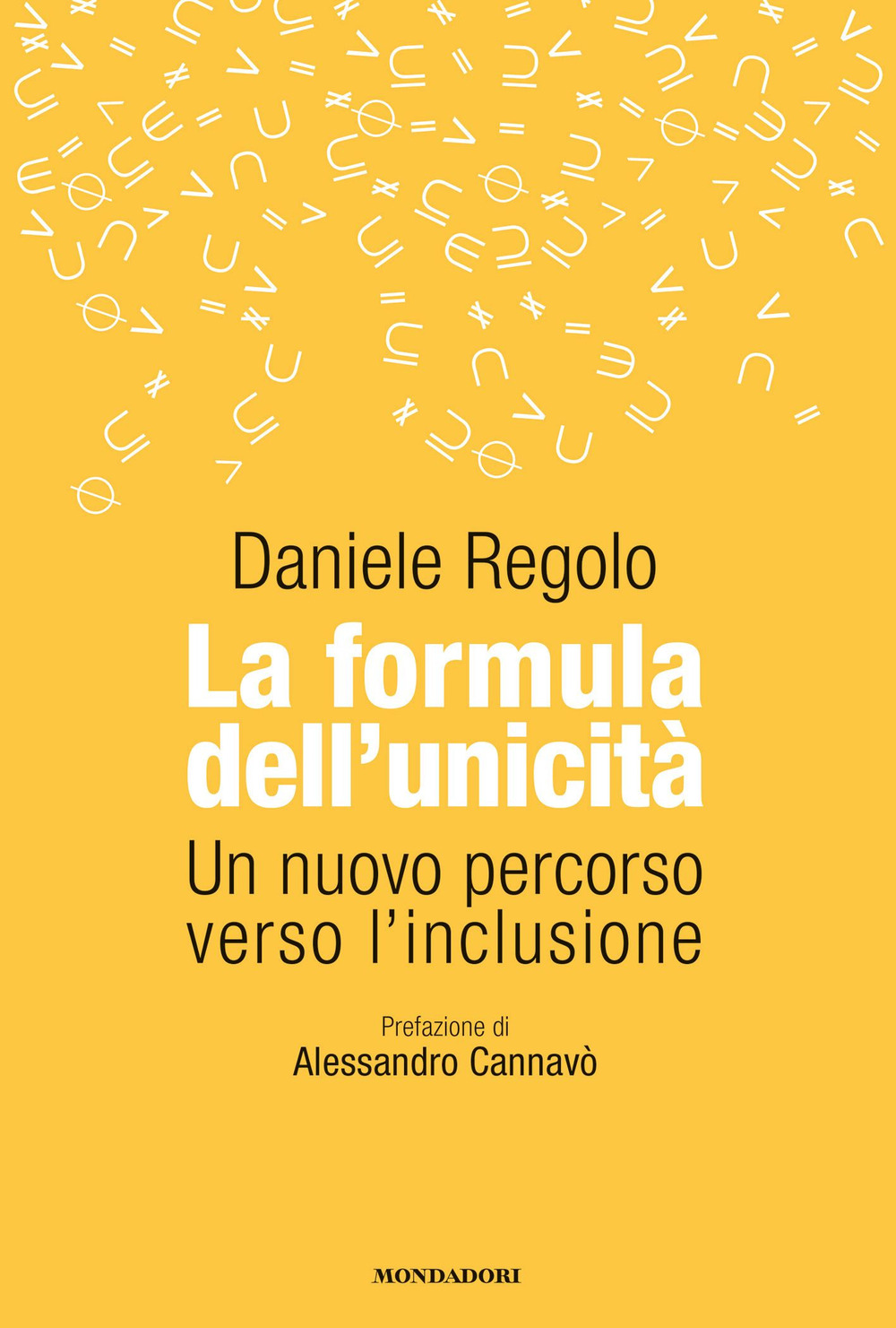 La formula dell'unicità. Un nuovo percorso verso l'inclusione