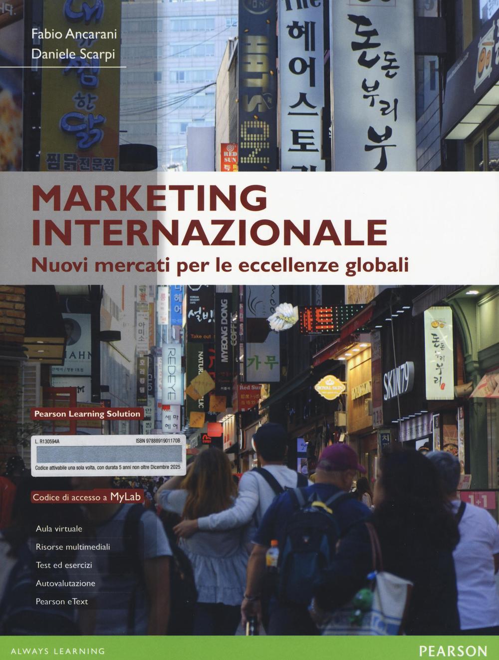 Marketing internazionale. Nuovi mercati per le eccellenze globali. Ediz. mylab. Con espansione online