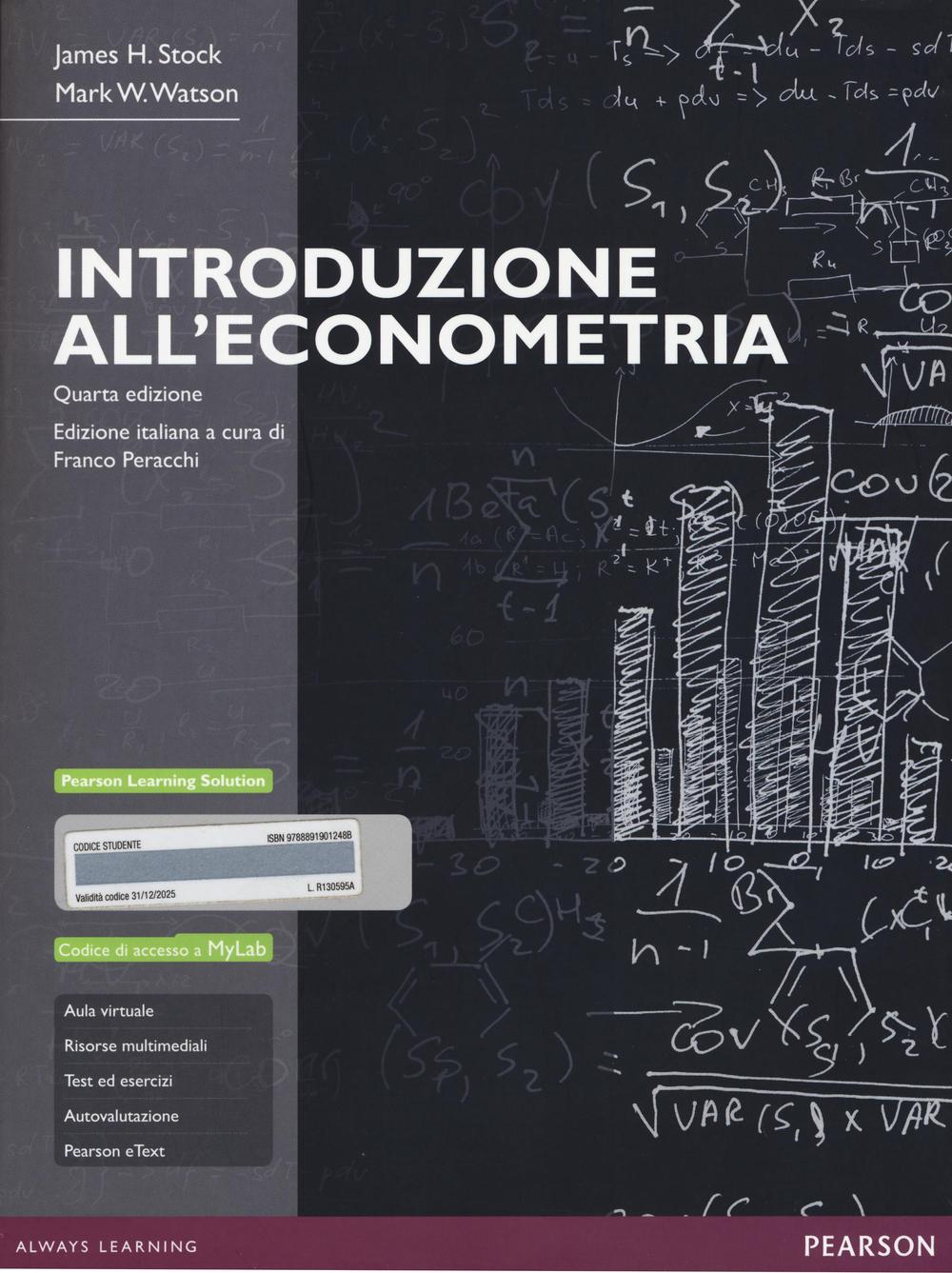 Introduzione all'econometria. Ediz. MyLab. Con espansione online