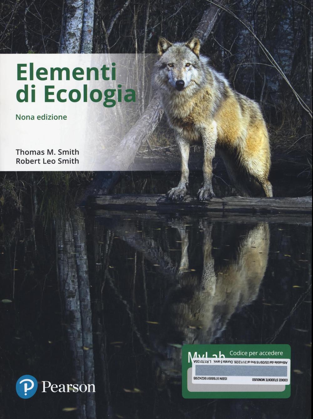 Elementi di ecologia. Ediz. mylab. Con eText. Con aggiornamento online