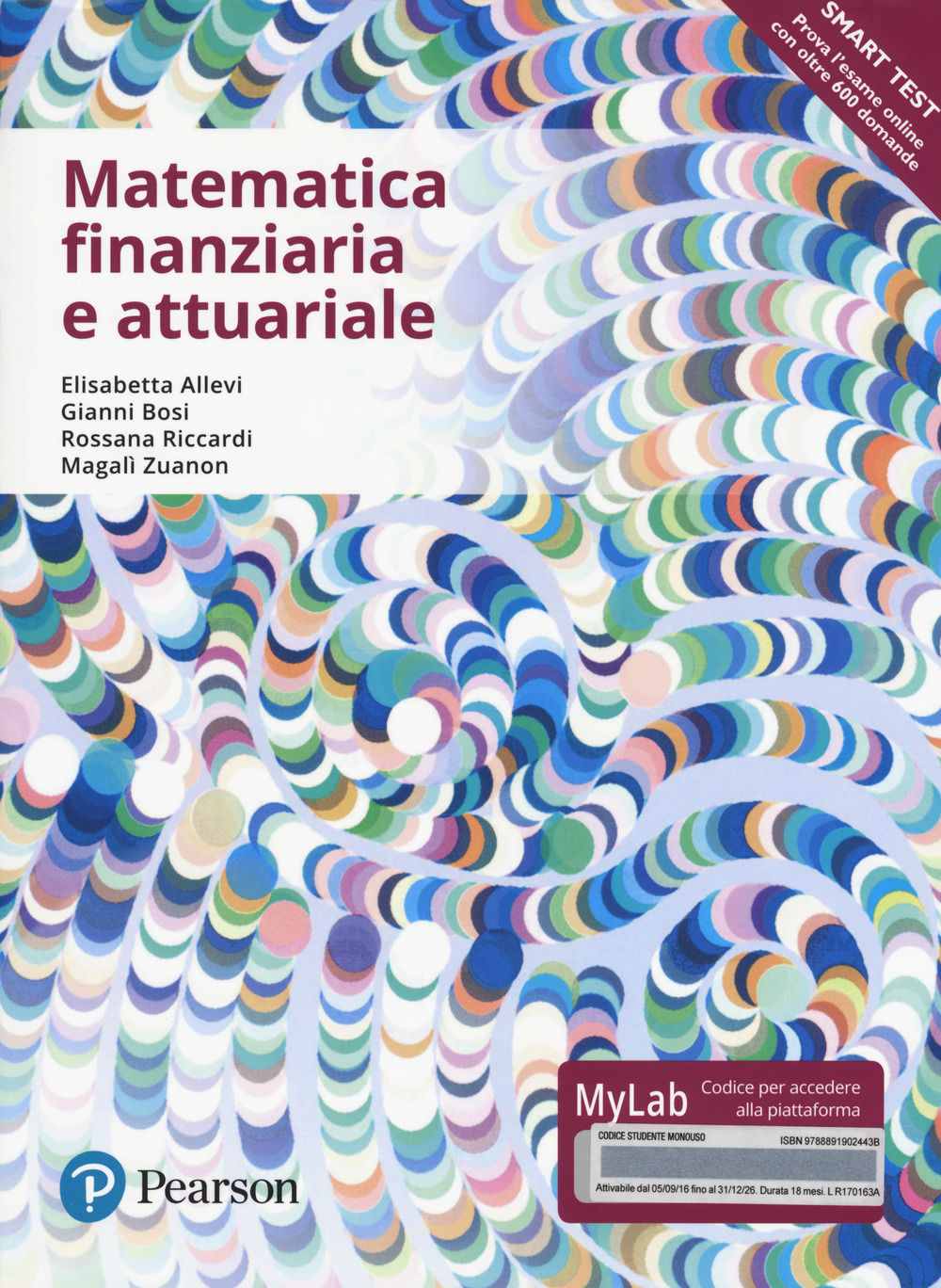 Matematica finanziaria e attuariale. Ediz. mylab. Con Contenuto digitale per accesso online
