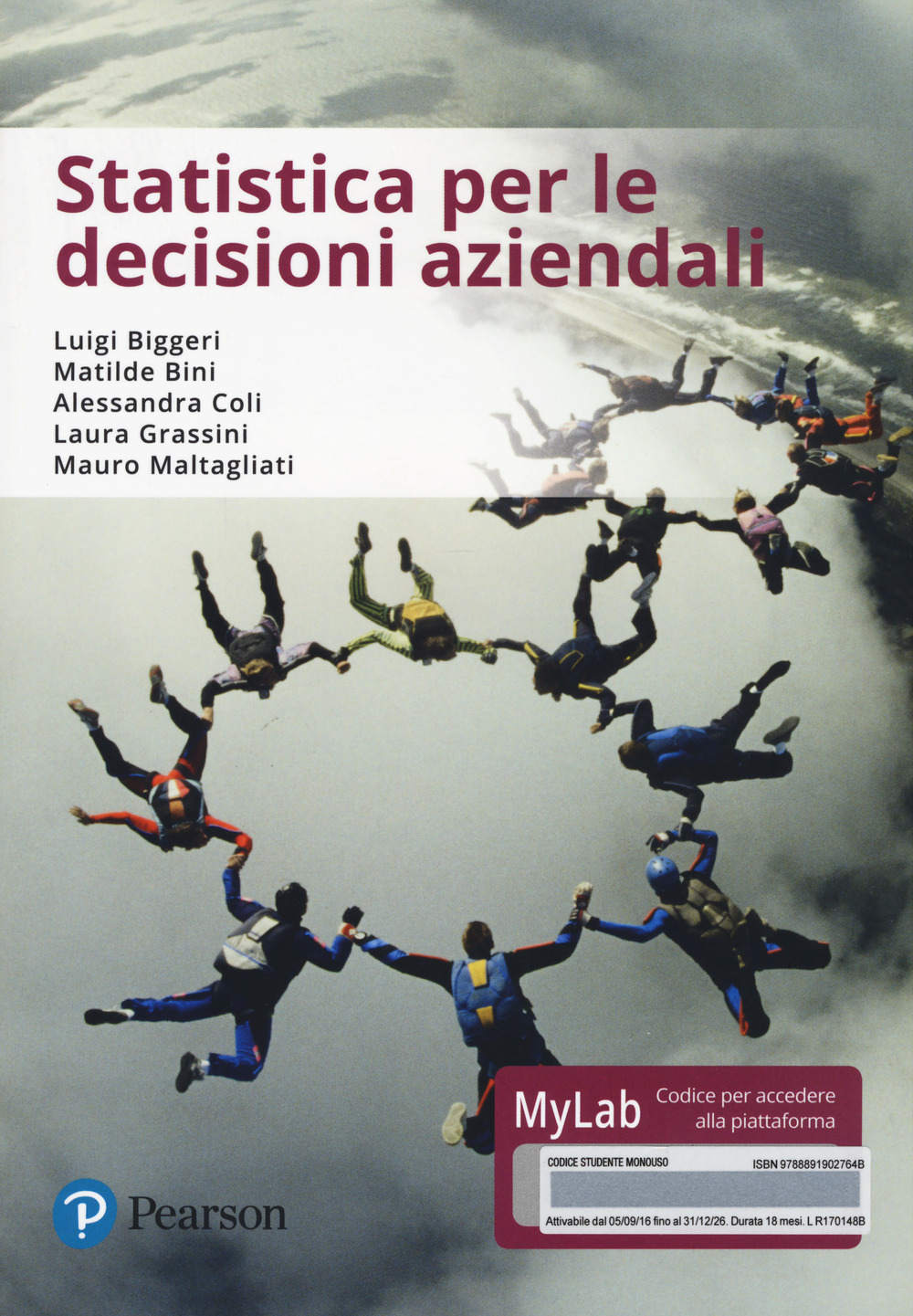 Statistica per le decisioni aziendali. Ediz. MyLab. Con eText. Con aggiornamento online