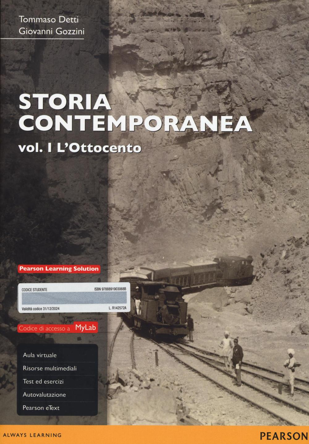 Storia contemporanea. Ediz. MyLab. Con espansione online. Vol. 1: L' Ottocento