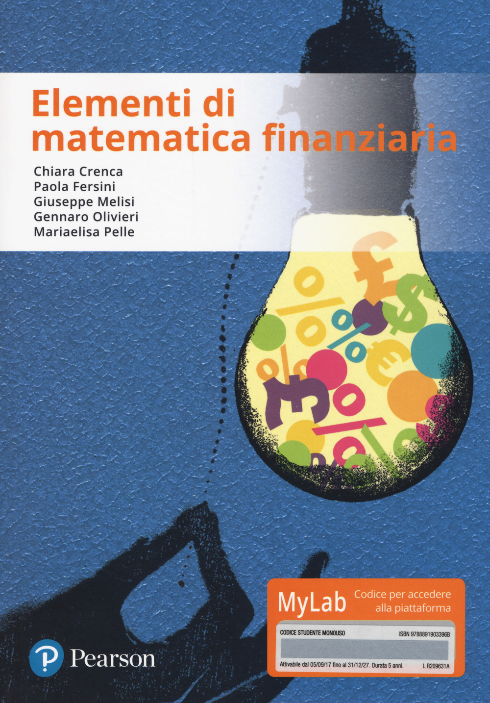 Elementi di matematica finanziaria. Ediz. Mylab. Con aggiornamento online