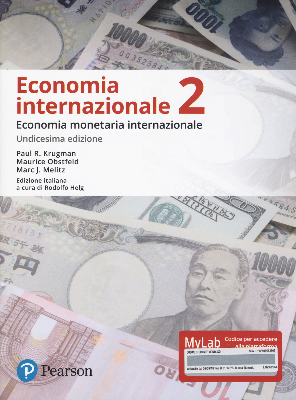 Economia internazionale. Ediz. MyLab. Con espansione online. Vol. 2: Economia monetaria internazionale