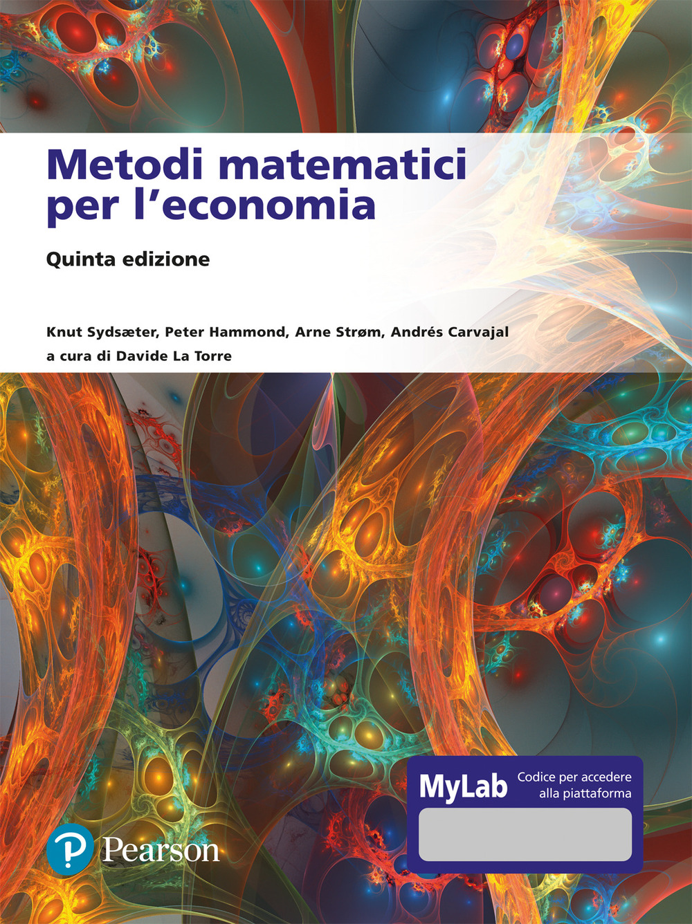 Metodi matematici per l'economia. Ediz. Mylab