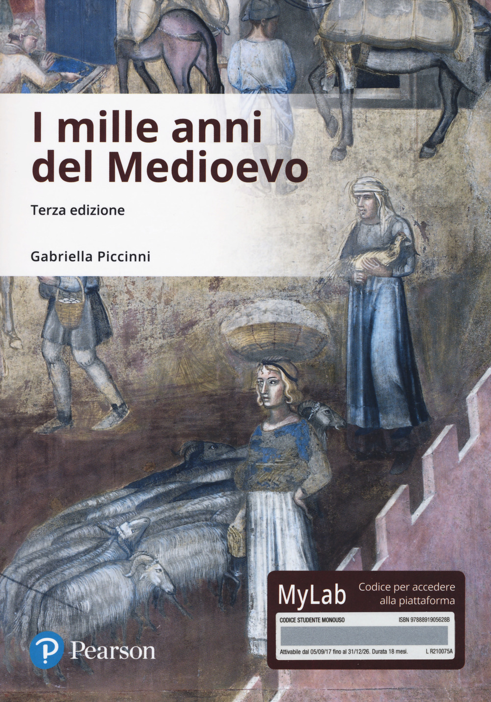 I mille anni del Medioevo. Ediz. Mylab. Con Contenuto digitale per download e accesso online