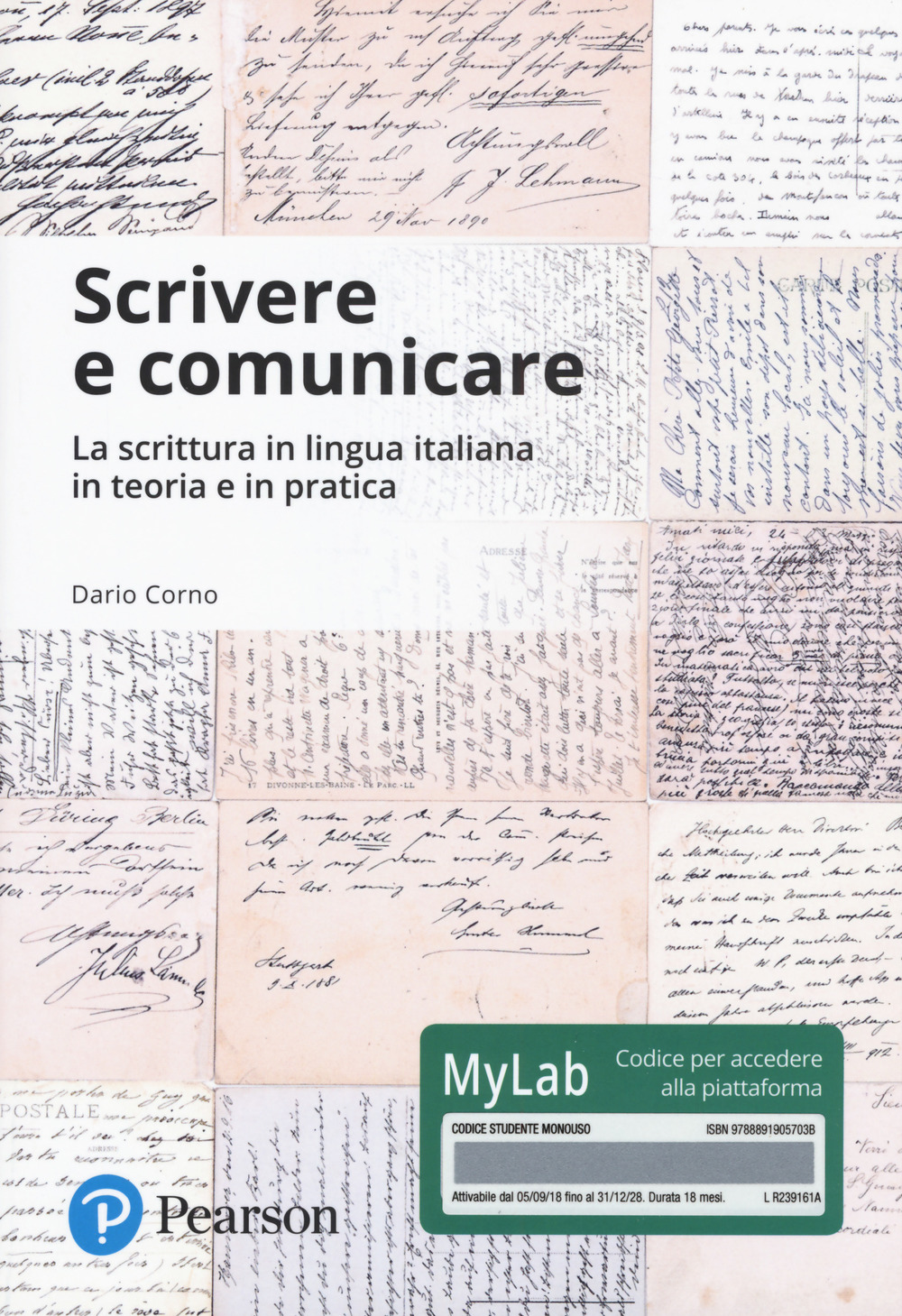 Scrivere e comunicare. La scrittura in lingua italiana in teoria e in pratica. Ediz. Mylab. Con Contenuto digitale per accesso online