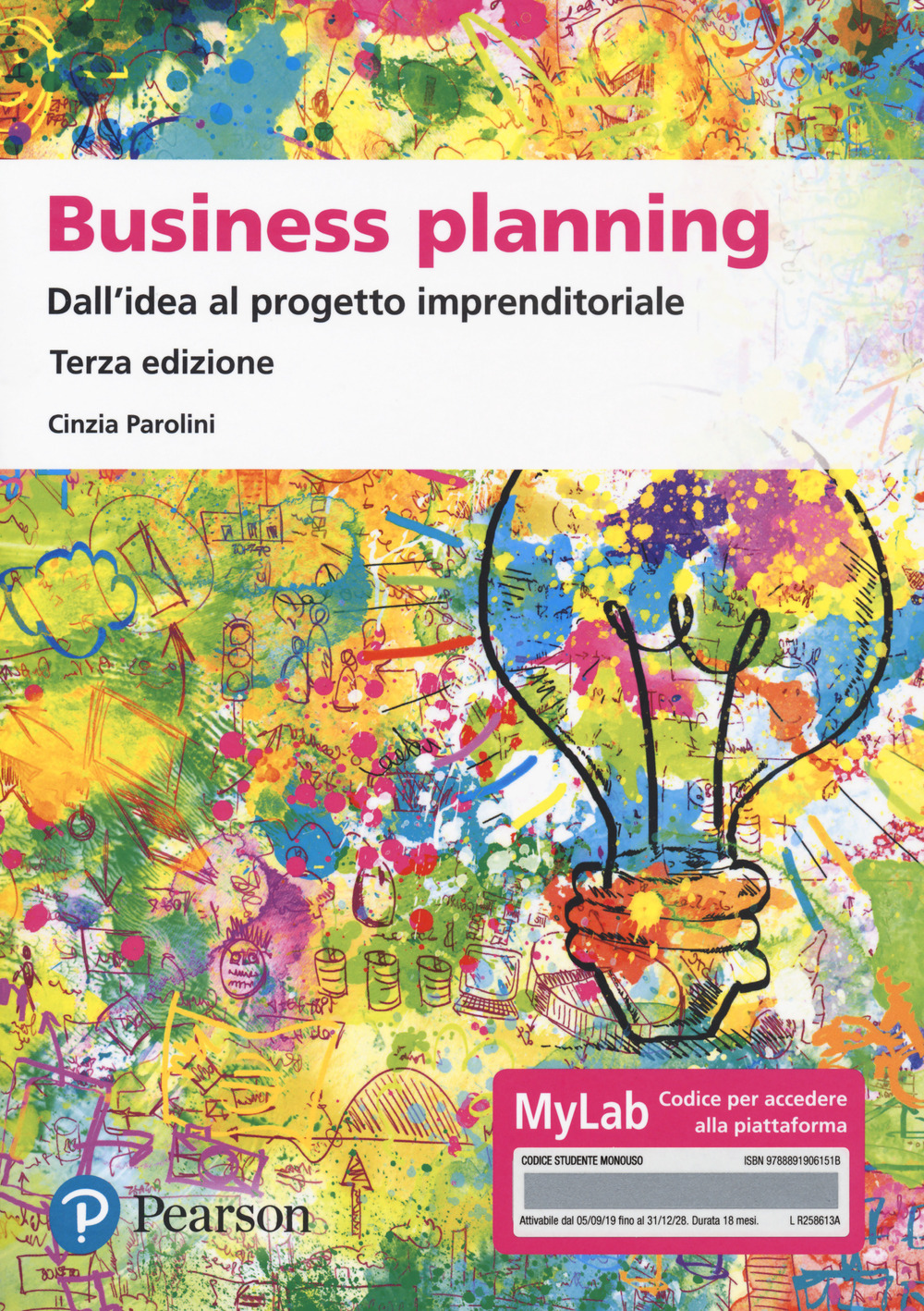 Business planning. Dall'idea al progetto imprenditoriale. Ediz. MyLab. Con Contenuto digitale per accesso online