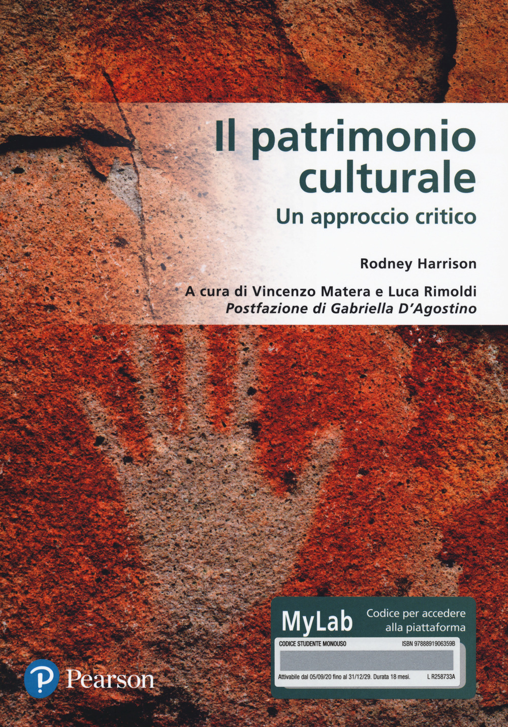Il patrimonio culturale. Un approccio critico. Ediz. MyLab. Con Contenuto digitale per accesso online
