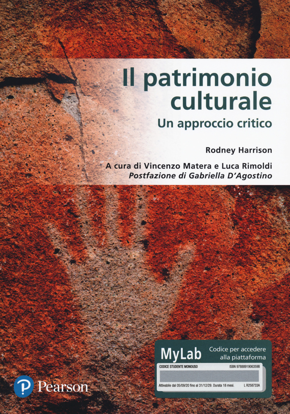 Il patrimonio culturale. Un approccio critico. Ediz. MyLab. Con Contenuto digitale per accesso on line