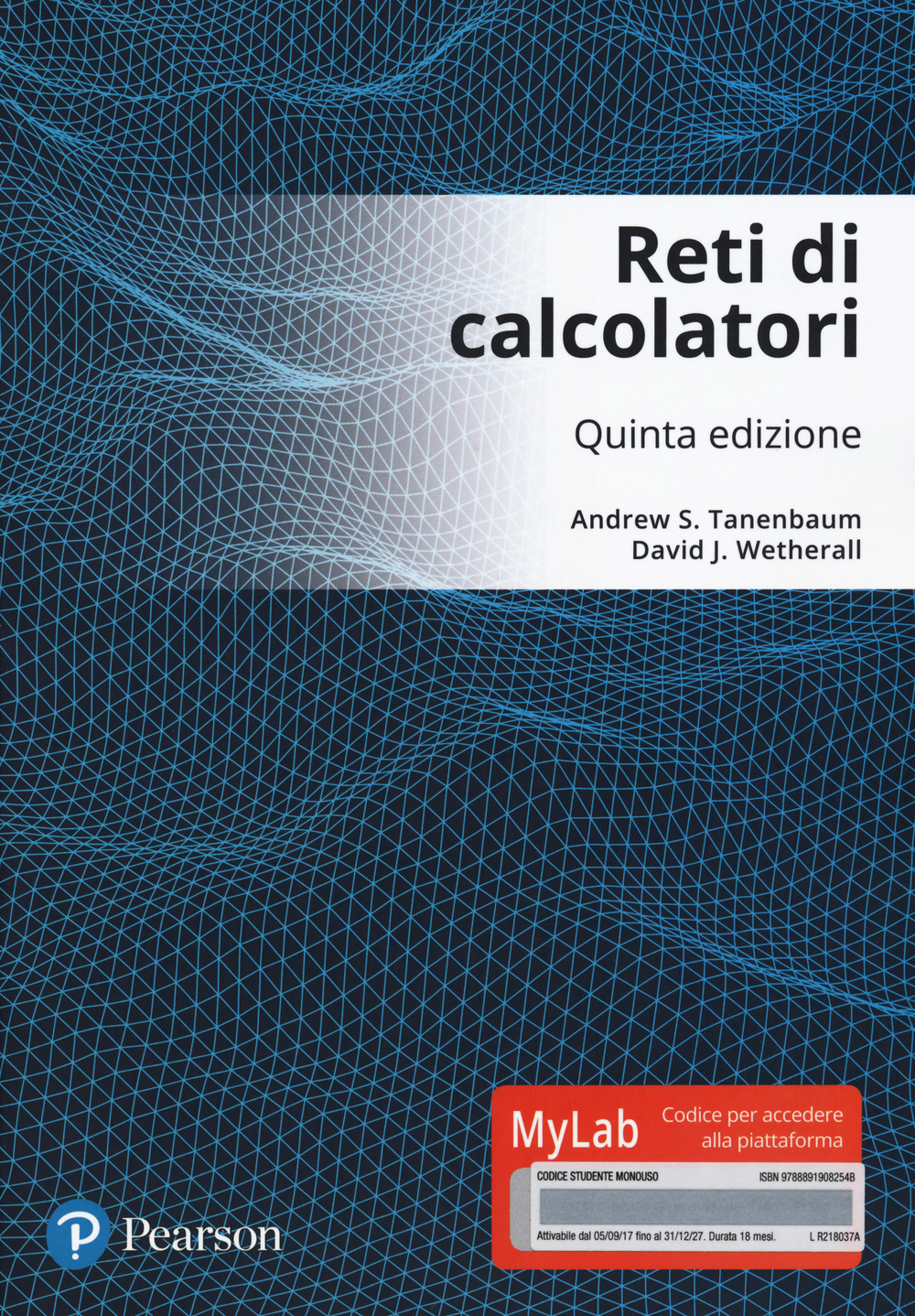 Reti di calcolatori. Ediz. Mylab. Con aggiornamento online. Con ebook