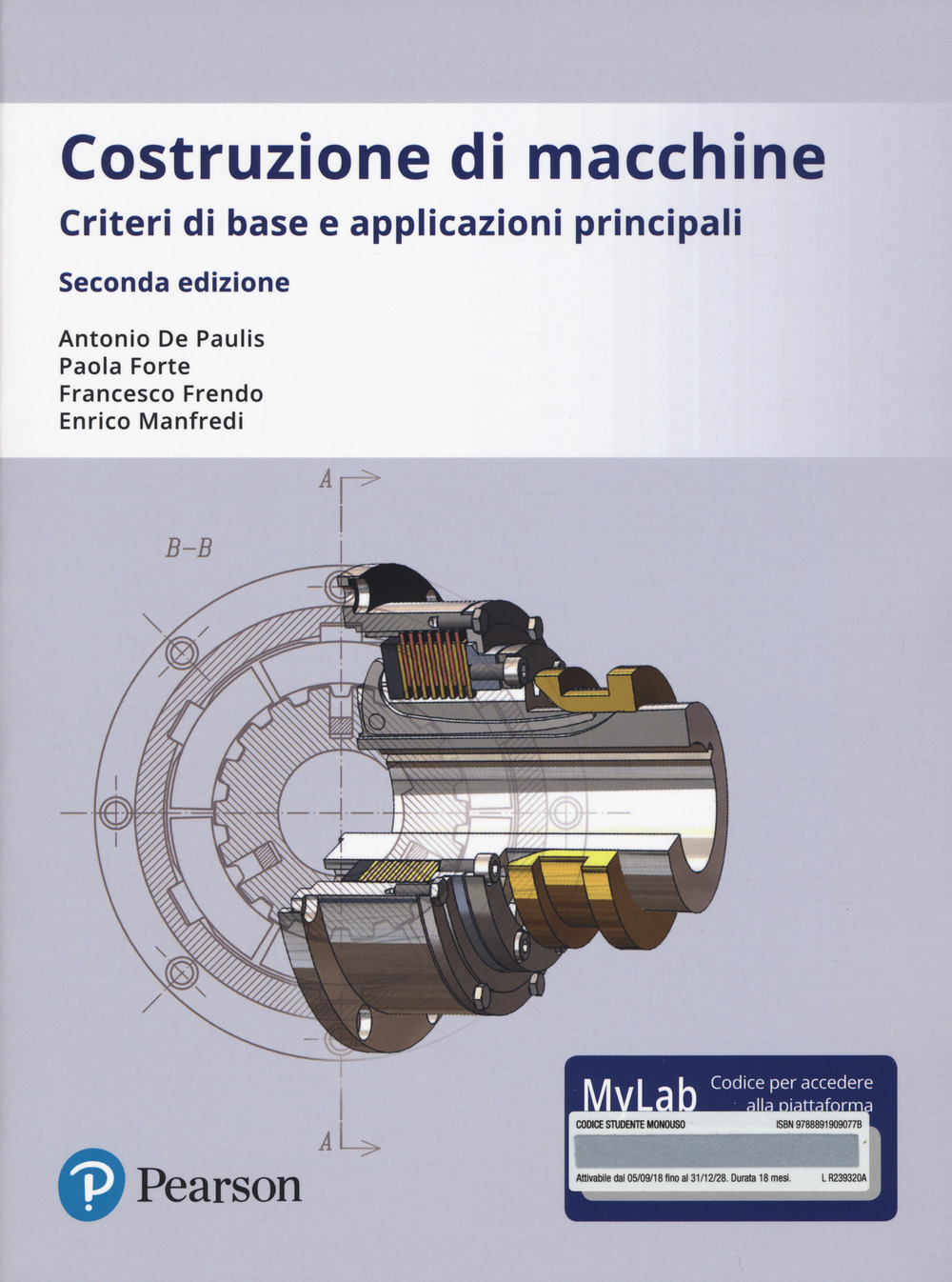 Costruzione di macchine. Criteri di base e applicazioni principali. Ediz. Mylab. Con Contenuto digitale per accesso online