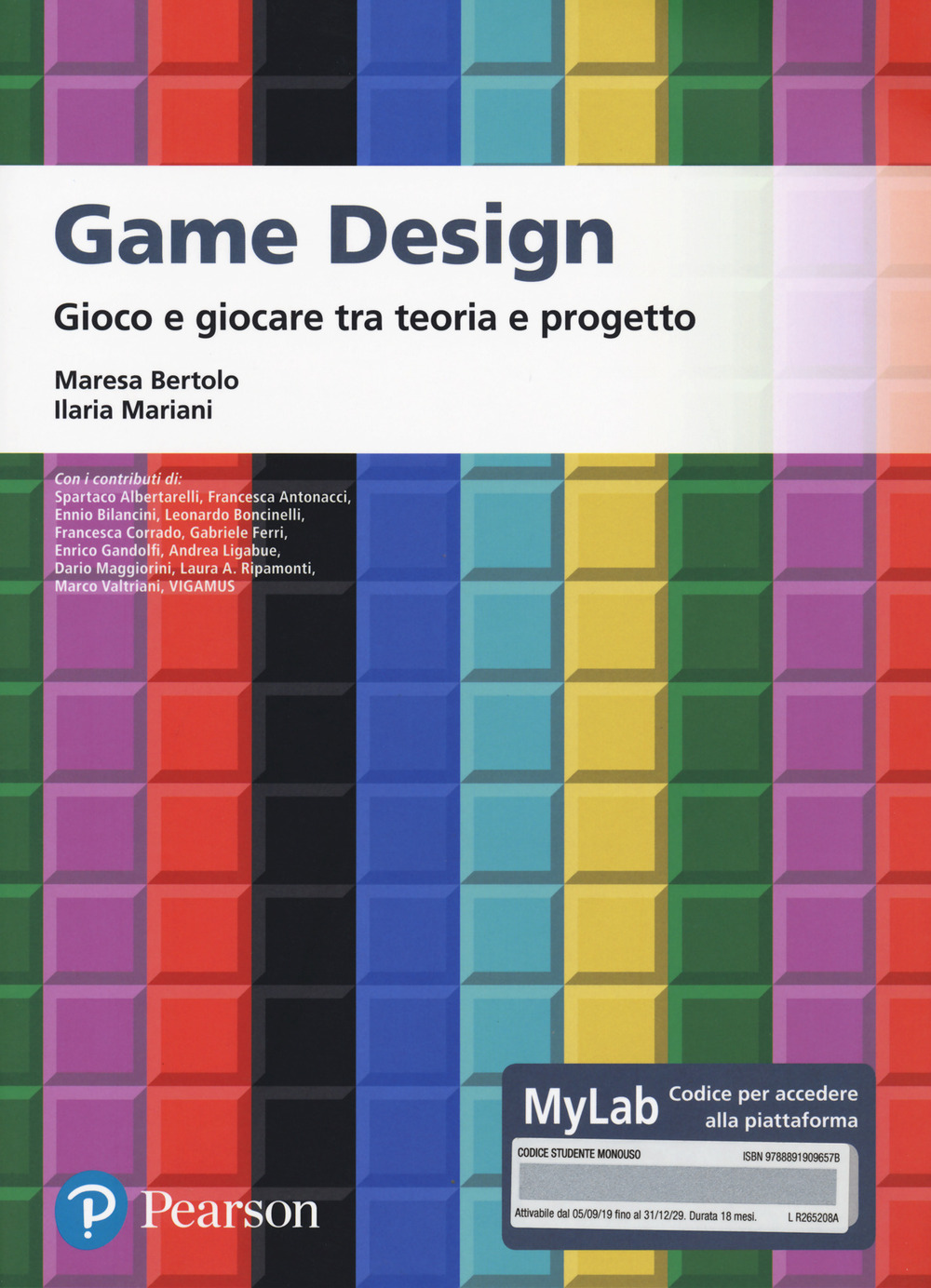 Game design. Gioco e giocare tra teoria e progetto. Ediz. MyLab. Con Contenuto digitale per accesso on line