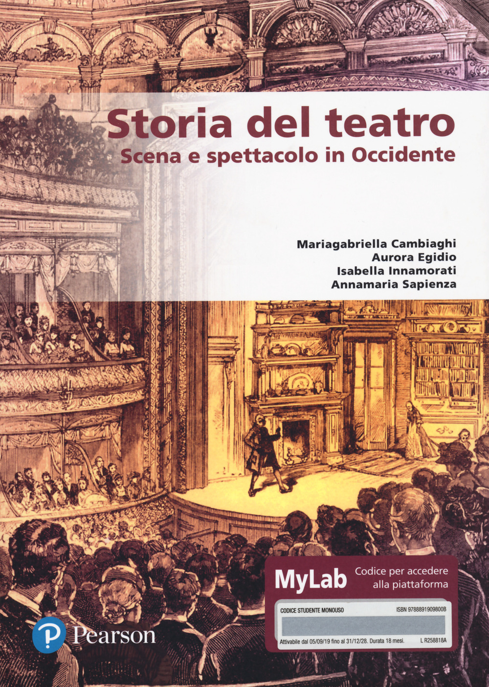 Storia del teatro. Scena e spettacolo in Occidente. Ediz. MyLab. Con Contenuto digitale per accesso on line