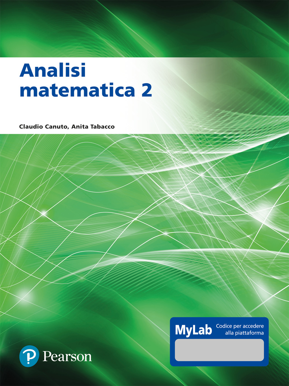 Analisi matematica 2. Ediz. MyLab. Con Contenuto digitale per accesso online