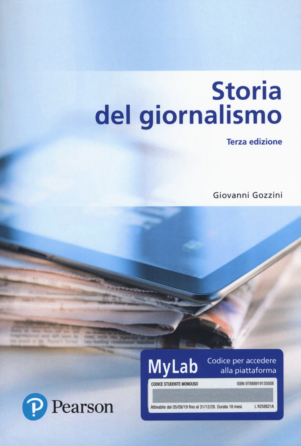 Storia del giornalismo. Ediz. MyLab. Con Contenuto digitale per download e accesso online