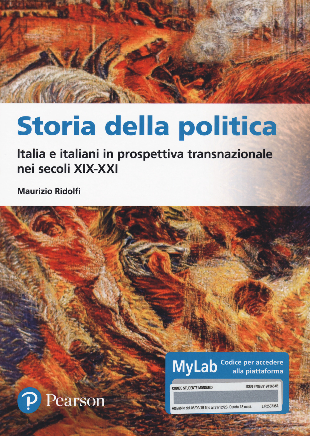 Storia della politica Italia e italiani in prospettiva transnazionale nei secoli XIX-XXI. Ediz. MyLab. Con Contenuto digitale per accesso on line