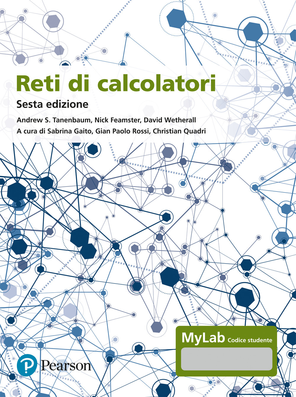 Reti di calcolatori. Ediz. Mylab. Con aggiornamento online. Con ebook