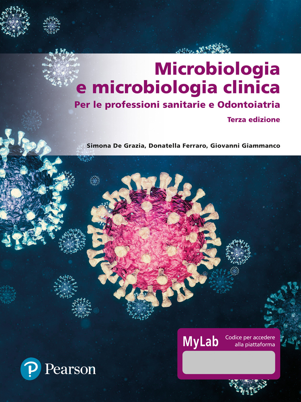 Microbiologia e microbiologia clinica. Per le professioni sanitarie e odontoiatria. Ediz. MyLab. Con Contenuto digitale per accesso on line
