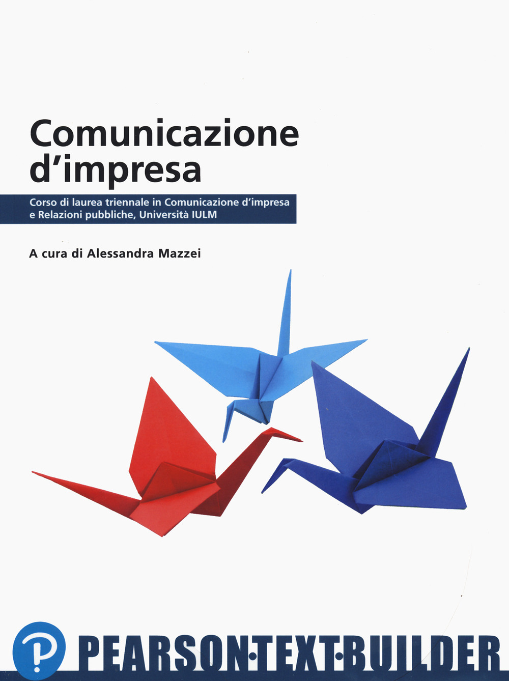 Comunicazione d'impresa. Con Contenuto digitale per accesso on line