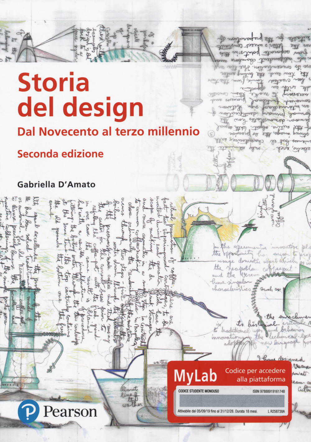 Storia del design. Dal Novecento al terzo millennio. Ediz. MyLab. Con Contenuto digitale per download e accesso online