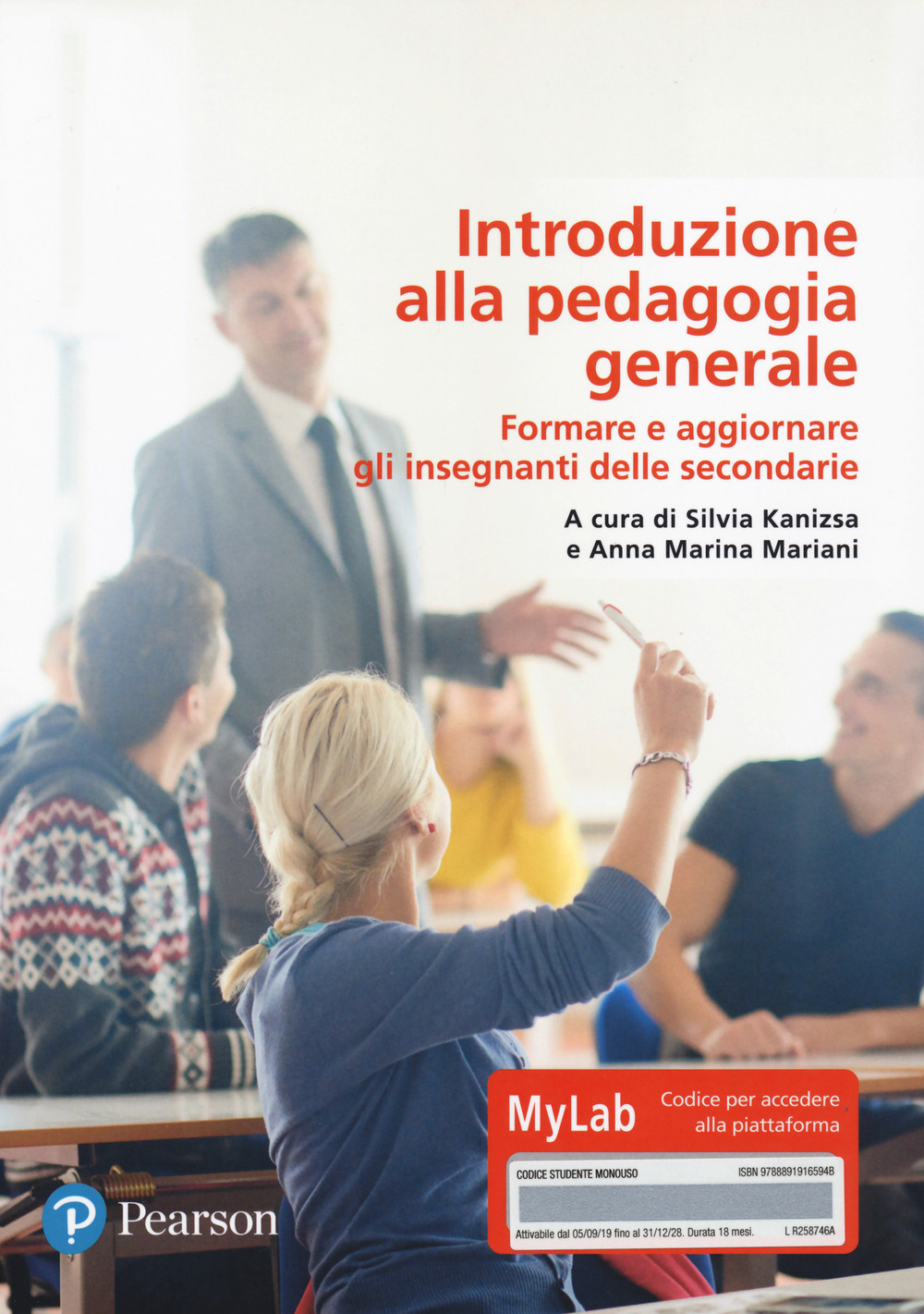 Introduzione alla pedagogia generale. Ediz. MyLab. Con Contenuto digitale per download e accesso on line