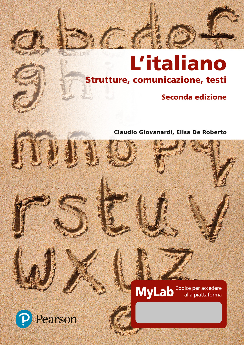 L'italiano. Strutture, comunicazione, testi. Ediz. MyLab