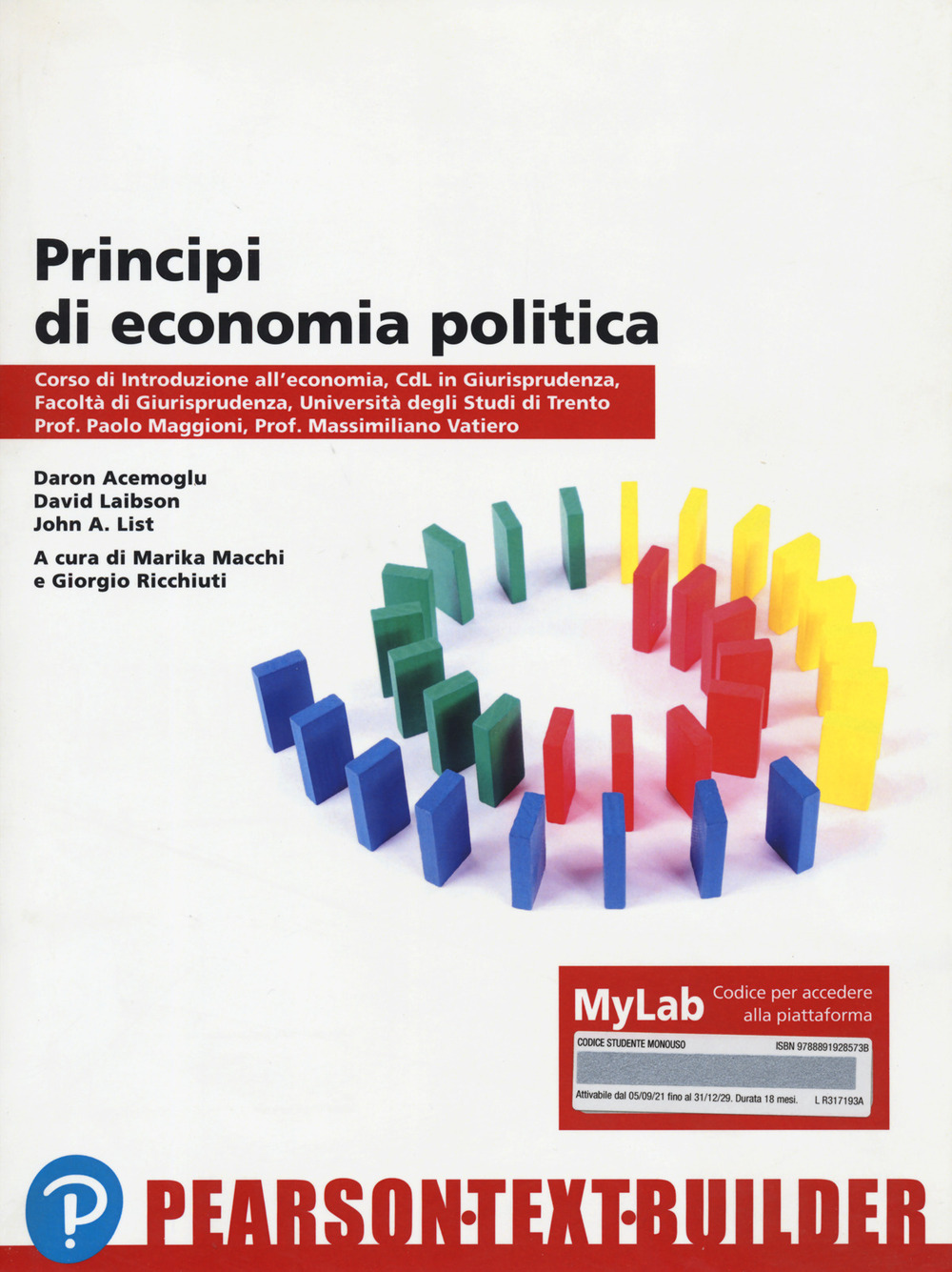 Principi di economia politica. Teoria ed evidenza empirica. Ediz. MyLab. Con Contenuto digitale per accesso on line