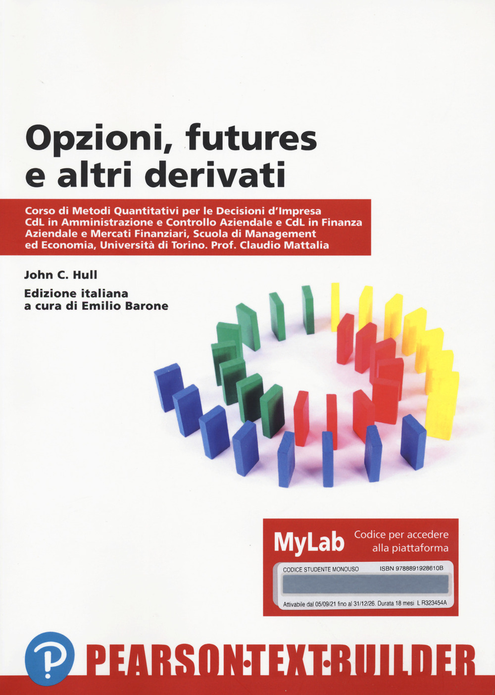Opzioni futures e altri derivati univ. Torino. Con Contenuto digitale per accesso online