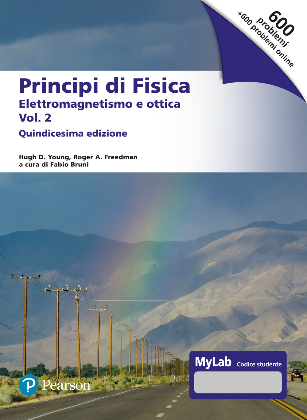 Principi di fisica. Con masteringphysics. Ediz. MyLab. Vol. 2: Elettromagnetismo e ottica