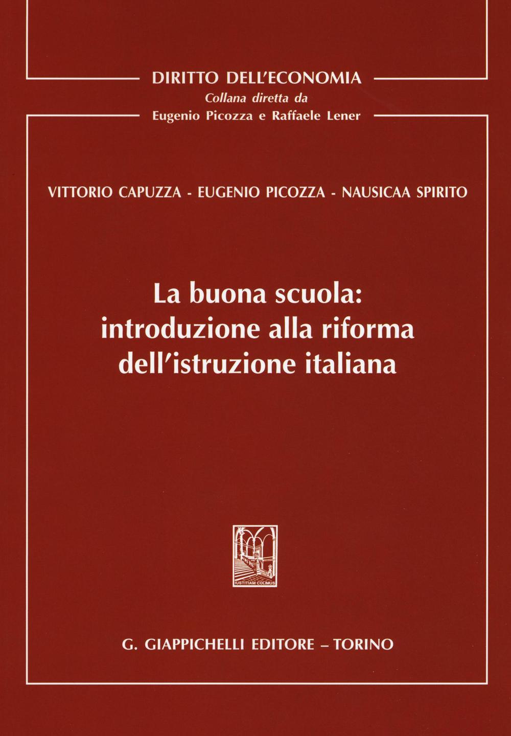 La buona scuola. Introduzione alla riforma dell'istruzione italiana