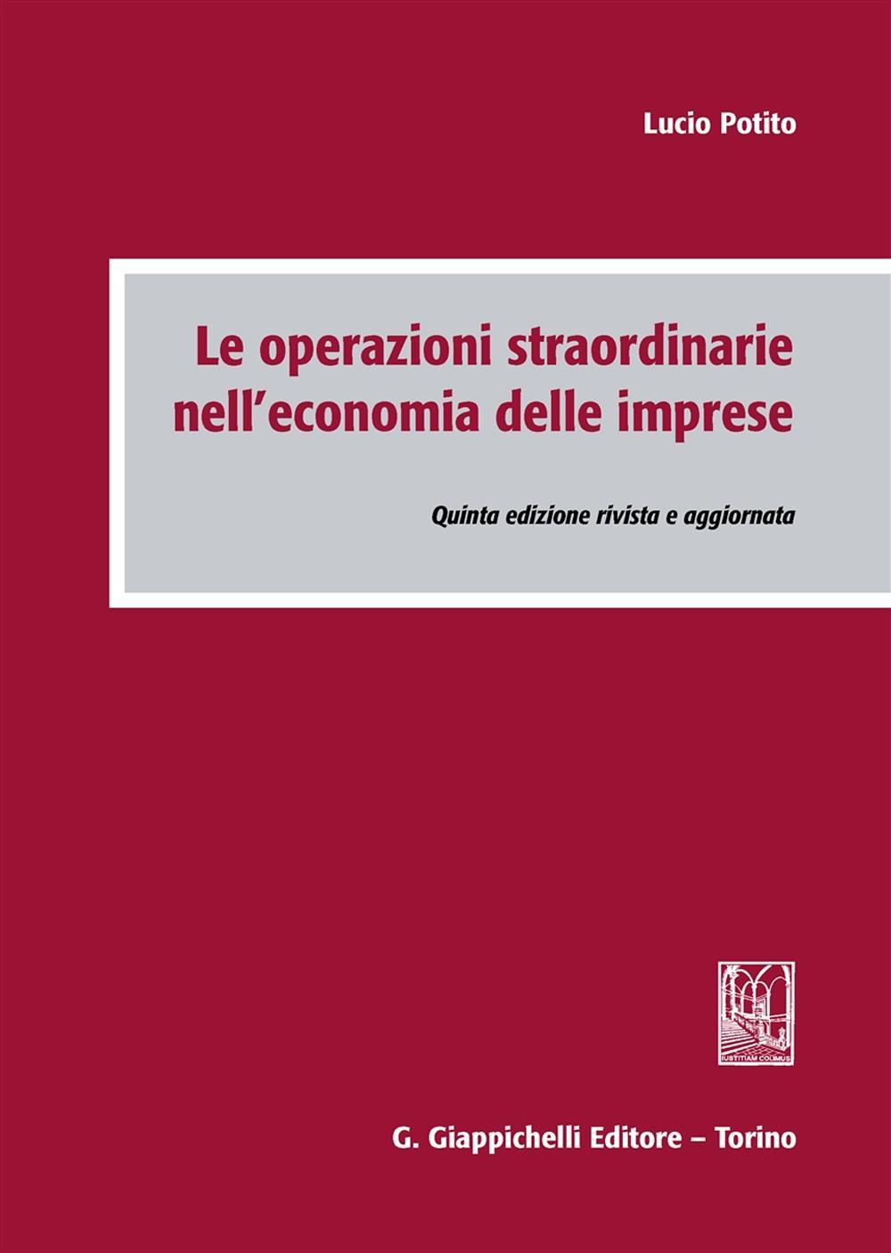 Le operazioni straordinarie nell'economia delle imprese