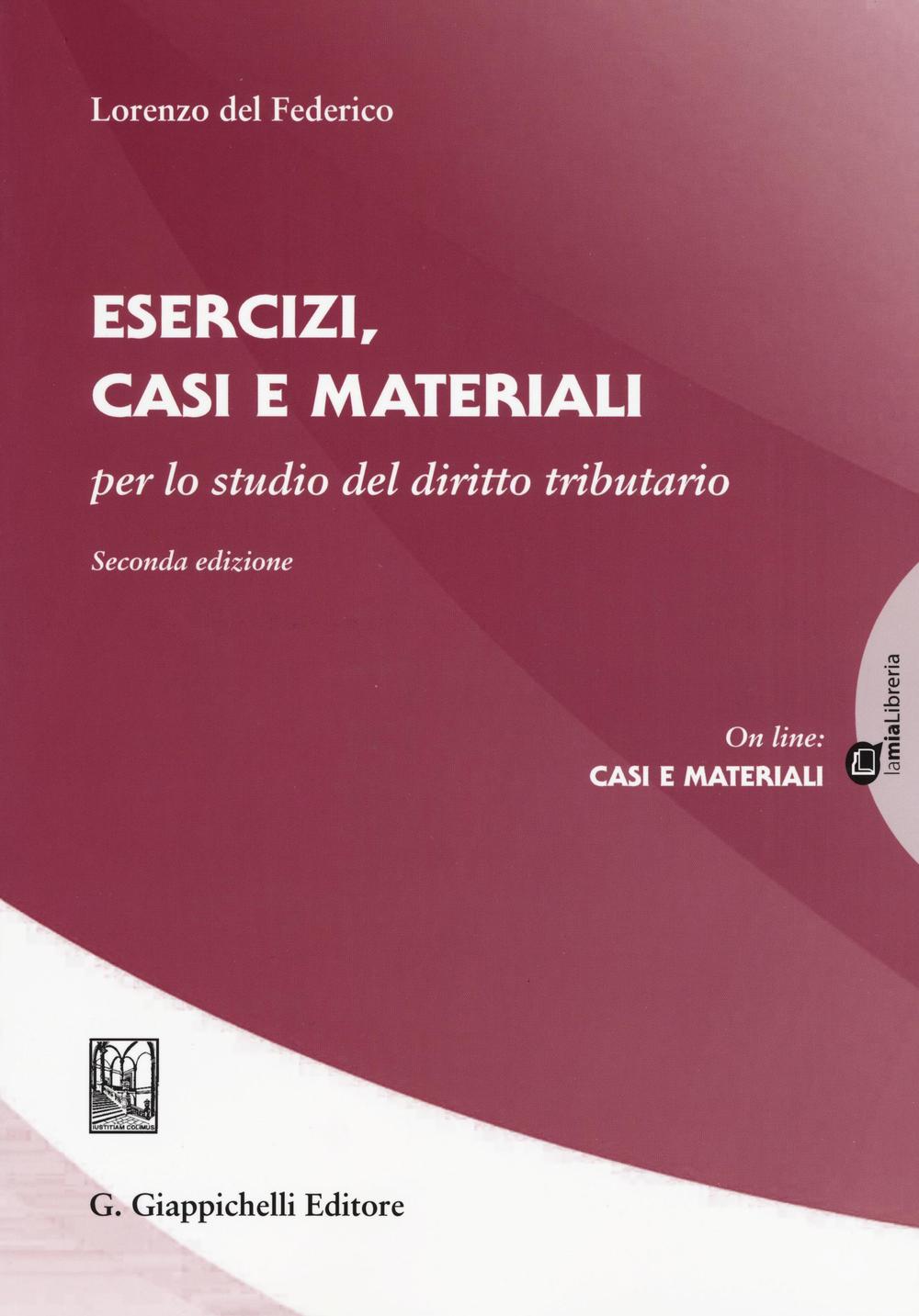 Esercizi, casi e materiali per lo studio del diritto tributario