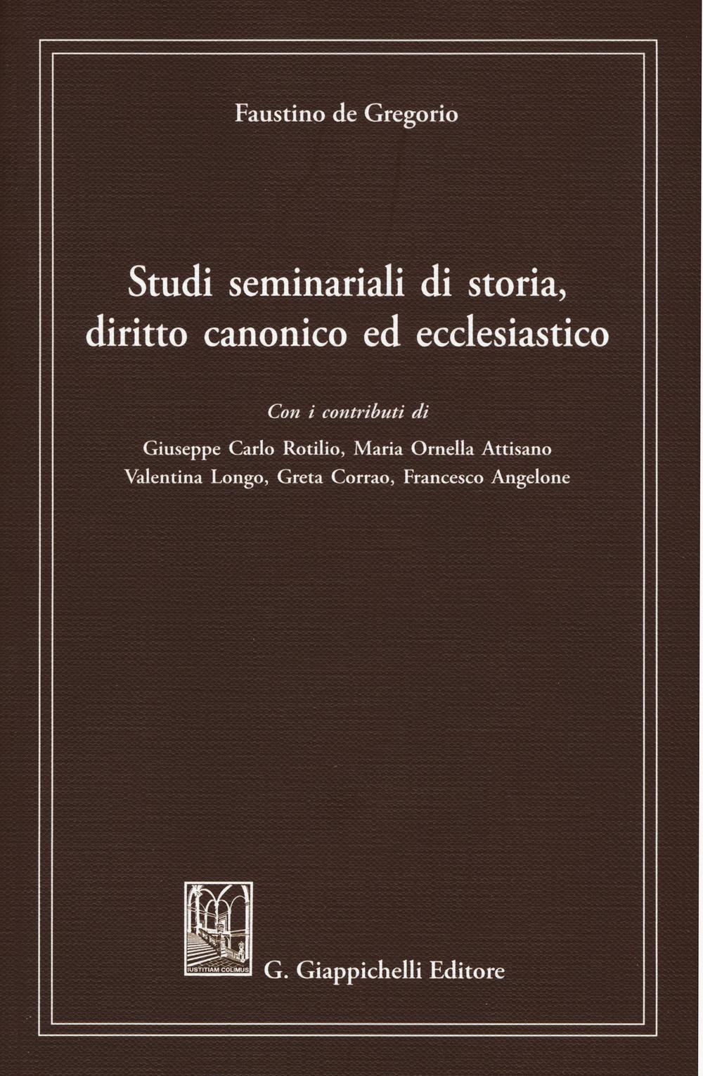 Studi seminariali di storia, diritto canonico ed ecclesiastico