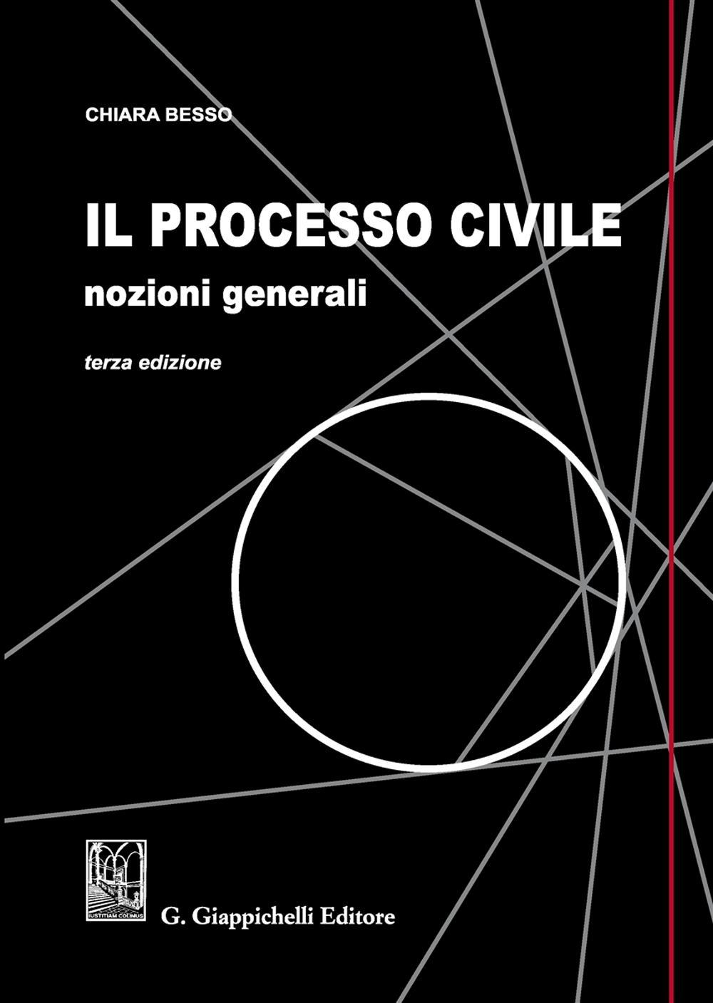 Il processo civile. Nozioni generali