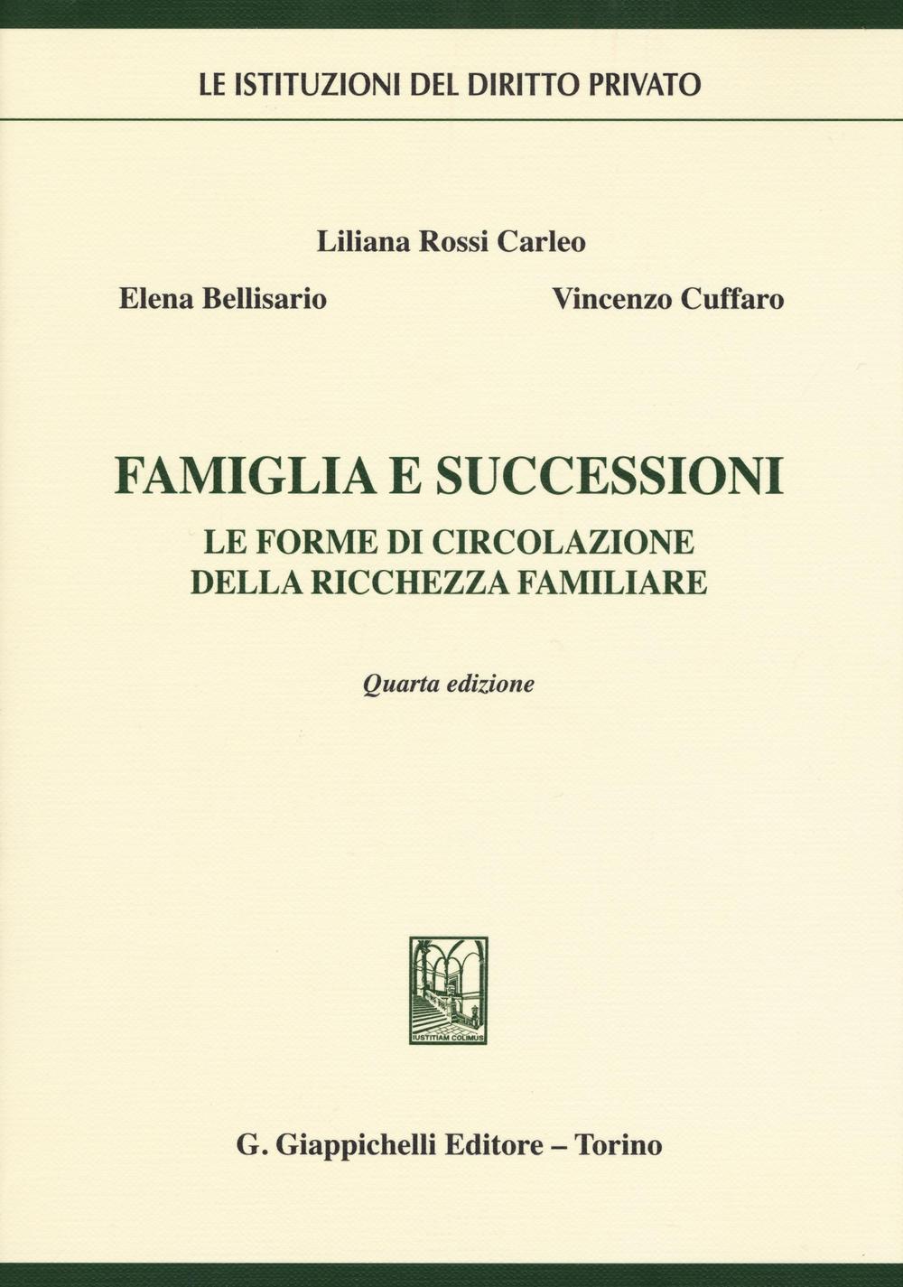 Famiglia e successioni. Le forme di circolazione della ricchezza familiare