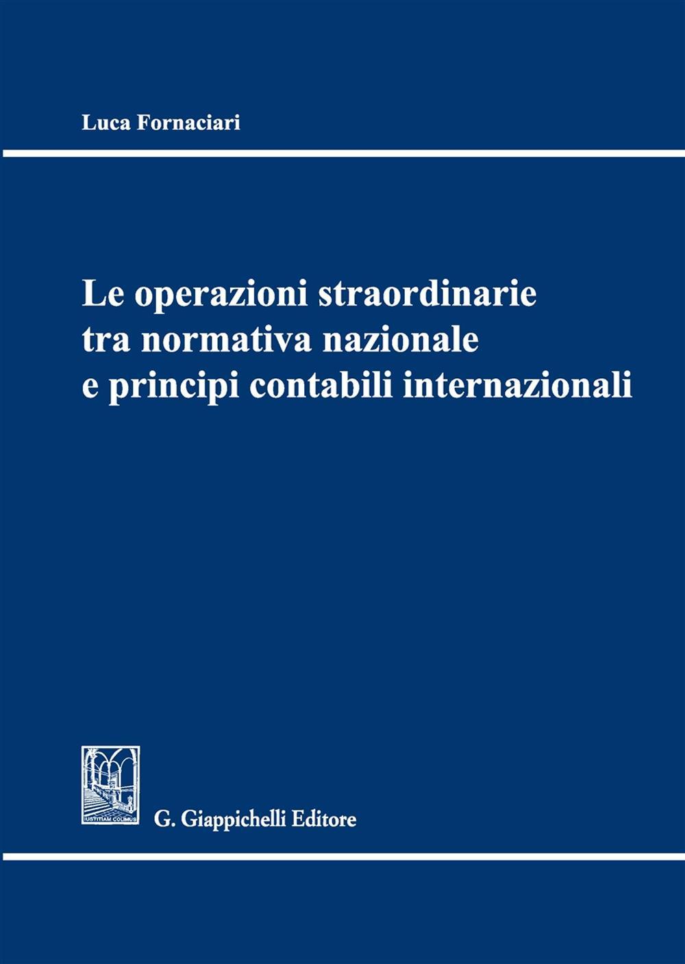 Le operazioni straordinarie tra normativa nazionale e principi contabili internazionali