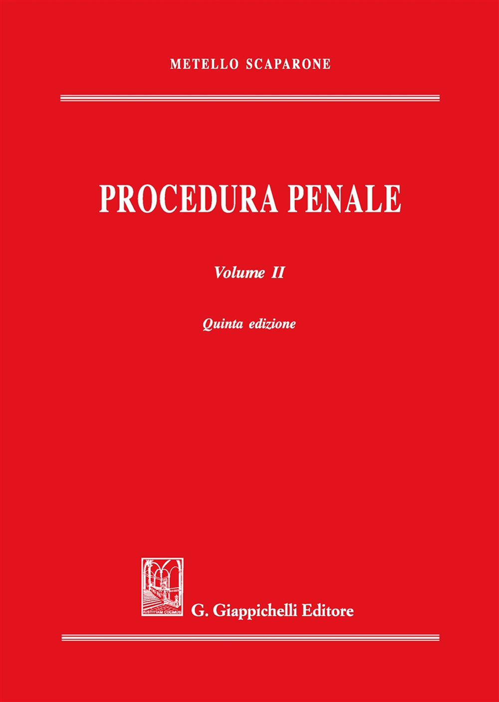 Procedura penale. Vol. 2