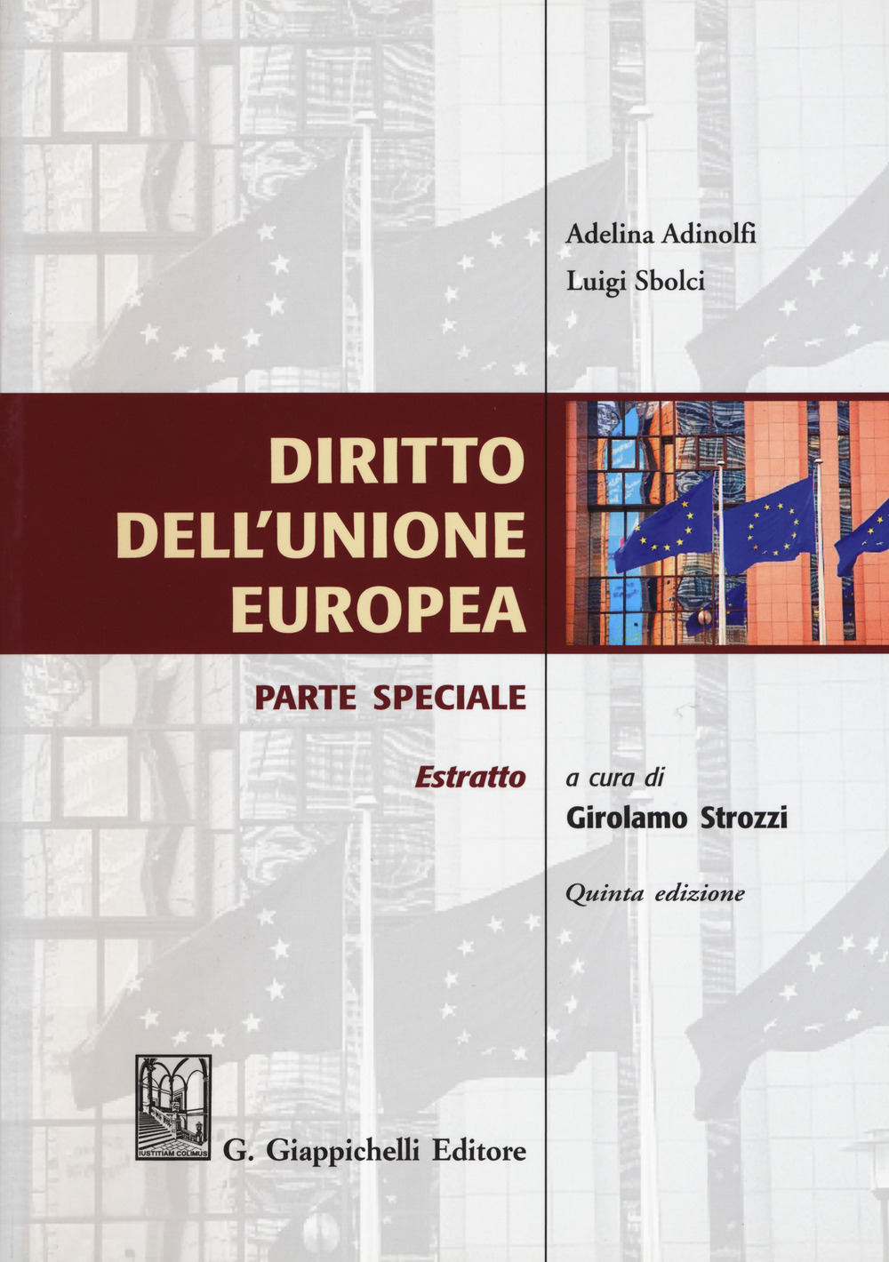 Diritto dell'Unione Europea. Parte speciale. Estratto