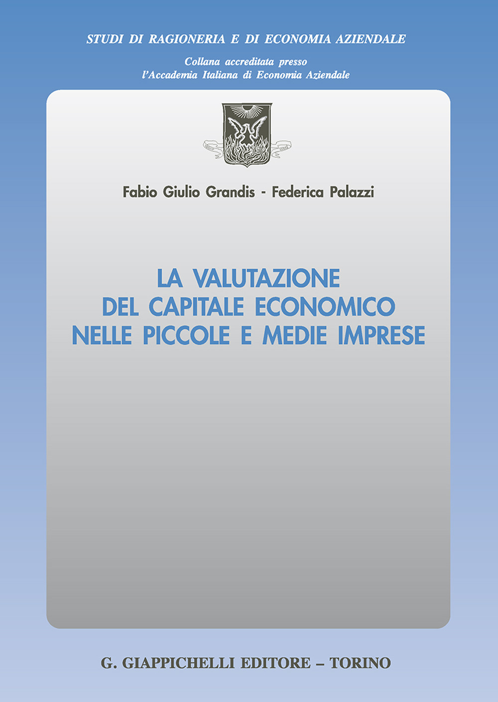 La valutazione del capitale economico nelle piccole e medie imprese