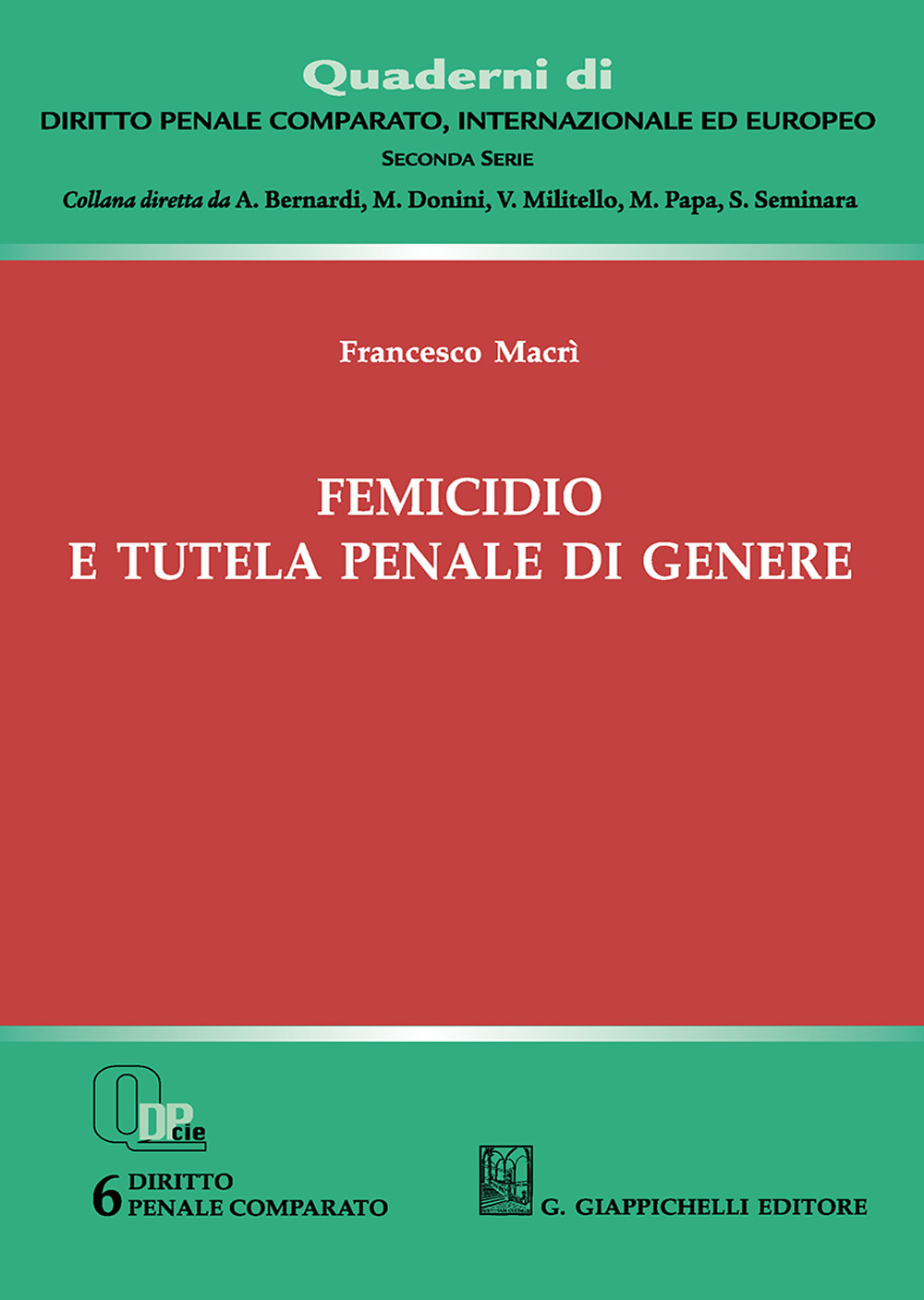 Femicidio e tutela penale di genere